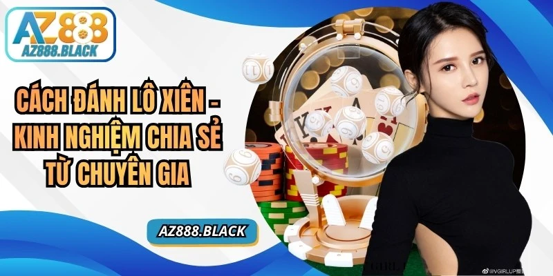 Cách Đánh Lô Xiên